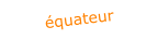 équateur